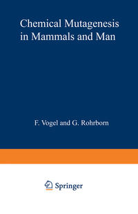 Vorderes Coverbild Chemical Mutagenesis in Mammals and Man