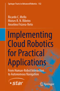 Vorderes Coverbild Implementing Cloud Robotics for Practical Applications