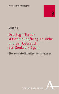 Vorderes Coverbild Das Begriffspaar »Erscheinung/Ding an sich« und der Gebrauch der Denkvermögen
