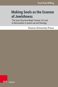 Vorderes Coverbild “The Souls They Had Made ...”: A Journey Through Jewish Becoming