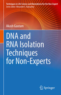 Vorderes Coverbild DNA and RNA Isolation Techniques for Non-Experts