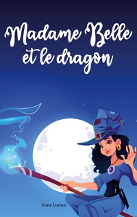 Vorderes Coverbild Madame Belle et le dragon
