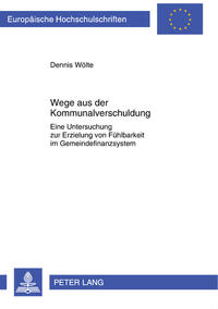 Vorderes Coverbild Wege aus der Kommunalverschuldung