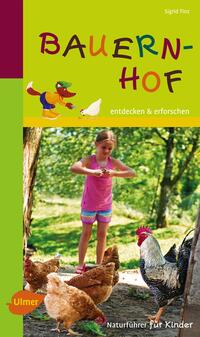 Vorderes Coverbild Naturführer für Kinder: Bauernhof