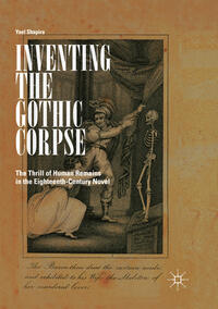 Vorderes Coverbild Inventing the Gothic Corpse