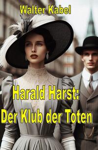 Vorderes Coverbild Walter-Kabel-Edition / Klub der Toten