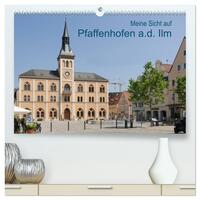 Vorderes Coverbild Meine Sicht auf Pfaffenhofen (hochwertiger Premium Wandkalender 2025 DIN A2 quer), Kunstdruck in Hochglanz