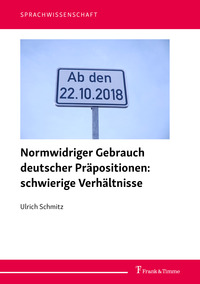 Vorderes Coverbild Normwidriger Gebrauch deutscher Präpositionen: schwierige Verhältnisse