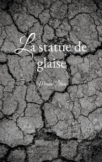 Vorderes Coverbild La statue de glaise