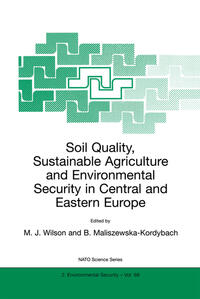 Vorderes Coverbild Soil Quality, Sustainable Agriculture and Environmental Security in Central and Eastern Europe