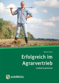 Vorderes Coverbild Erfolgreich im Agrarvertrieb