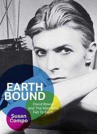 Vorderes Coverbild Earthbound: David Bowie and The Man who fell to Earth