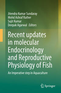 Vorderes Coverbild Recent updates in molecular Endocrinology and Reproductive Physiology of Fish