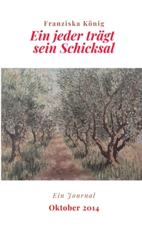 Vorderes Coverbild Ein jeder trägt sein Schicksal