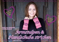 Vorderes Coverbild Armstulpen & Handschuhe stricken