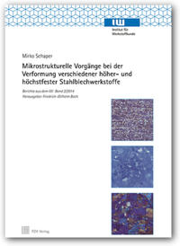 Vorderes Coverbild Mikrostrukturelle Vorgänge bei der Verformung verschiedener höher- und höchstfester Stahlblechwerkstoffe