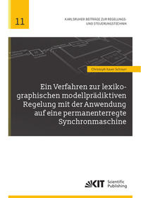 Vorderes Coverbild Ein Verfahren zur lexikographischen modellprädiktiven Regelung mit der Anwendung auf eine permanenterregte Synchronmaschine