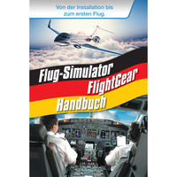 Vorderes Coverbild FlightGear - Flug-Simulator Deutschland (HB)