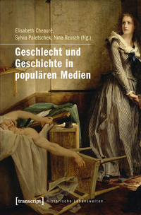 Vorderes Coverbild Geschlecht und Geschichte in populären Medien