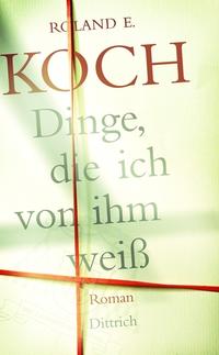 Vorderes Coverbild Dinge, die ich von ihm weiß