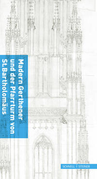 Vorderes Coverbild Madern Gerthener und der Pfarrturm von St. Bartholomäus
