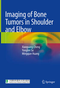 Vorderes Coverbild Imaging of Bone Tumors in Shoulder and Elbow
