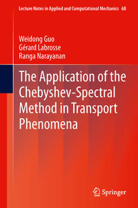 Vorderes Coverbild The Application of the Chebyshev-Spectral Method in Transport Phenomena