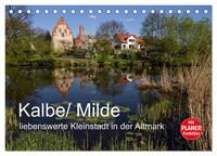 Vorderes Coverbild Kalbe/ Milde - liebenswerte Kleinstadt in der Altmark (Tischkalender 2025 DIN A5 quer), CALVENDO Monatskalender