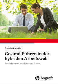 Vorderes Coverbild Gesund Führen in der hybriden Arbeitswelt