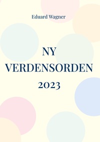 Vorderes Coverbild Ny verdensorden 2023