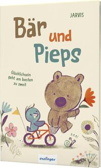 Vorderes Coverbild Bär und Pieps 1: Glücklichsein geht am besten zu zweit