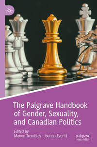 Vorderes Coverbild The Palgrave Handbook of Gender, Sexuality, and Canadian Politics