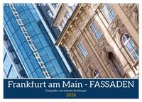 Vorderes Coverbild Frankfurt am Main - Fassaden (Wandkalender 2026 DIN A3 quer), CALVENDO Monatskalender