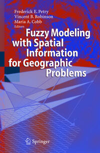 Vorderes Coverbild Fuzzy Modeling with Spatial Information for Geographic Problems