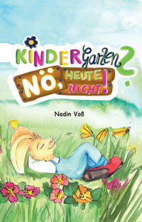 Vorderes Coverbild Kindergarten? Nö, heute nicht!