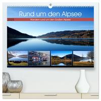 Vorderes Coverbild Rund um den Alpsee (hochwertiger Premium Wandkalender 2025 DIN A2 quer), Kunstdruck in Hochglanz