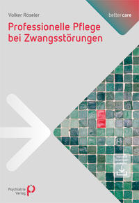 Vorderes Coverbild Professionelle Pflege bei Zwangsstörungen