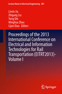 Vorderes Coverbild Proceedings of the 2013 International Conference on Electrical and Information Technologies for Rail Transportation (EITRT2013)-Volume I