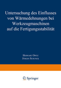 Vorderes Coverbild Untersuchung des Einflusses von Wärmedehnungen bei Werkzeugmaschinen auf die Fertigungsstabilität