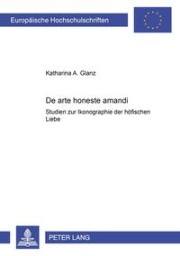 Vorderes Coverbild «De arte honeste amandi»