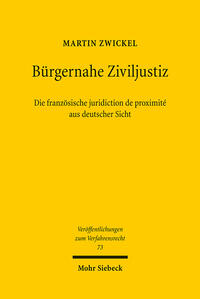 Vorderes Coverbild Bürgernahe Ziviljustiz: Die französische juridiction de proximité aus deutscher Sicht