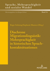 Vorderes Coverbild Diachrone Migrationslinguistik: Mehrsprachigkeit in historischen Sprachkontaktsituationen