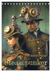Vorderes Coverbild Voll unter Dampf: Steampunker (Tischkalender 2025 DIN A5 hoch), CALVENDO Monatskalender