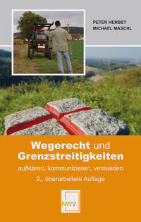 Vorderes Coverbild Wegerecht und Grenzstreitigkeiten