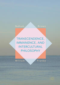 Vorderes Coverbild Transcendence, Immanence, and Intercultural Philosophy