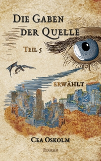 Vorderes Coverbild Die Gaben der Quelle Teil 5
