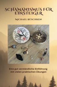 Vorderes Coverbild Schamanismus für Einsteiger