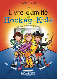Vorderes Coverbild Mon livre d'amitié des Hockey-Kids