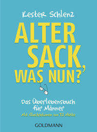 Vorderes Coverbild Alter Sack, was nun?