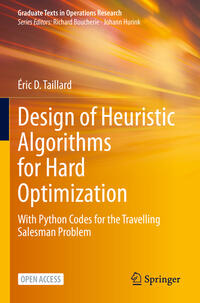 Vorderes Coverbild Design of Heuristic Algorithms for Hard Optimization